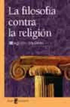 la filosofia contra la religion-agustin izquierdo-9788441413375