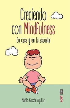 creciendo con mindfulness-marilo gascon aguilar-9788441437975