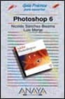 photoshop 6 (guias practicas)-9788441510975