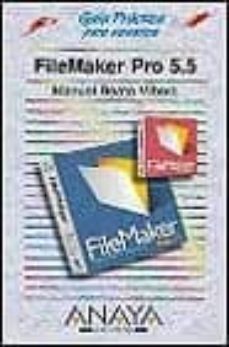 filemaker pro 5.5. edicion especial (guias practicas) (incluye cd -rom)-9788441513075