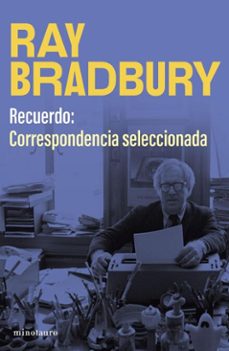 recuerdo: correspondencia seleccionada de ray bradbury (ebook)-ray bradbury-9788445019375