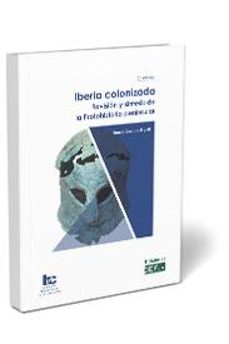 iberia colonizada. revision y sintesis de la protohistoria peninsular-9788445446775