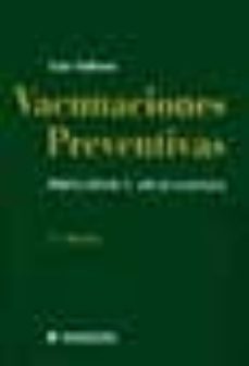vacunaciones preventivas: principios y aplicaciones  (2ª ed.)-9788445812075
