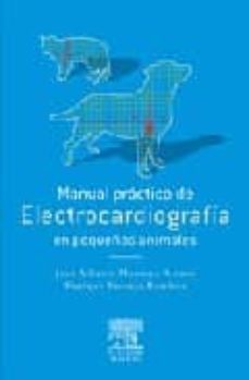 manual practico de electrocardiografia en pequeños animales-j. a. montoya-9788445817575