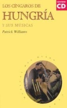 los cingaros de hungria y sus musicas (incluye 1 cd)-patrick williams-9788446011675