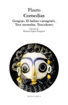 comedias: gorgojo, el ladino cartagines, tres monedas, truculento-9788446021575