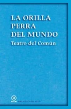 la orilla perra del mundo-9788446027775