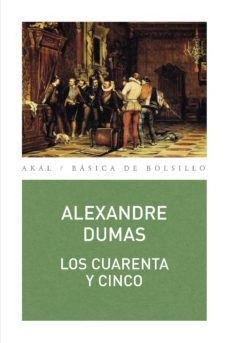 los cuarenta y cinco-alexandre dumas-9788446044475