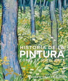 historia de la pintura: como se hizo arte-9788446048275