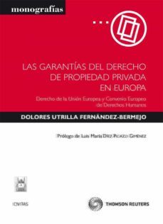 garantias del derecho de propiedad privada en europa-dolores utrilla fernandez bermejo-9788447038275