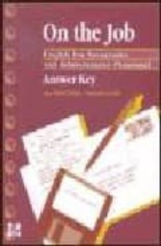on the job: english for secretaries and administrative personnel-ana maria millan amaya-9788448116675
