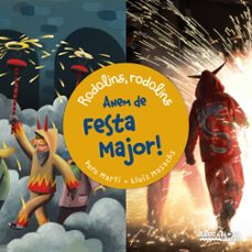 anem de festa major! (rodolins, rodolins)-9788448940775