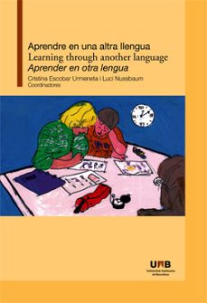 aprendre en una altra llengua - aprender en otra lengua - learnin g through another language-9788449026775