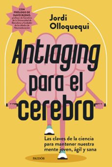 antiaging para el cerebro-jordi olloquequi-9788449344275
