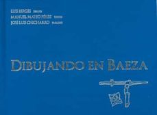 dibujando en baeza-luis berges-9788461275175