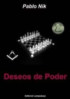 deseos de poder-pablo nik-9788461392575