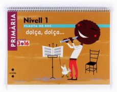 musica. flauta de bec. nivell 1. projecte 3.16 4º educacion prima ria catala-9788466119375