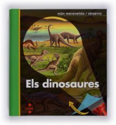 els dinosaures (mon meravellos/observo)-9788466120975