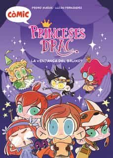 comic princeses drac: la venjança del bruixot-pedro mañas-9788466153775