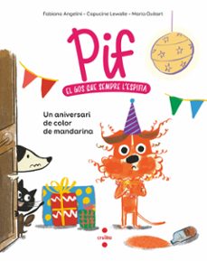 pif 2. un aniversari de color de mandarina-fabiana angelini-capucine lewalle-9788466156875