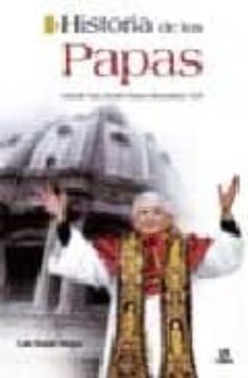 historia de los papas: desde san pedro hasta benedicto xvi-luis tomas melgar-9788466212175