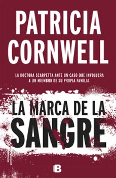la marca de la sangre (serie kay scarpetta 22)-patricia cornwell-9788466658775