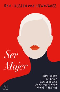 ser mujer-alexandra henriquez-9788467078275