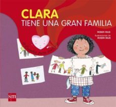 clara tiene una gran familia-roser rius-9788467508475