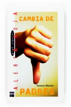 cambia de padres-terence blacker-9788467518375