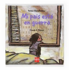 mi pais esta en guerra-fatima sharaffedine-9788467521375