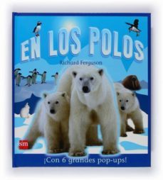 en los polos (libros regalo 3-6 años) (pop-ups)-9788467527575