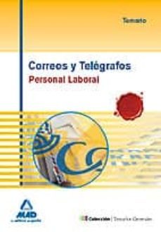 correos y telegrafos. personal laboral. temario-9788467632675
