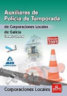 auxiliares de policia de temporada de corporaciones locales de ga licia. temario general-9788467633375