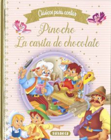 pinocho / la casita de chocolate (clasicos para contar)-9788467776775