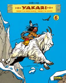 yakari (vol. 6): yakari y la cabra blanca/ yakari y el coyote-9788467904475