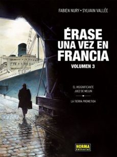 erase una vez en francia 3. el insignificante juez de melun/ la t ierra prometida-9788467912975