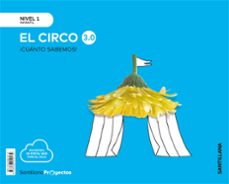 el circo nivel 1 infantil 3 años serie cuanto sabemos 3.0 ed 2019 cast-9788468049175