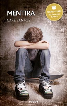 mentira (premio edebe 2015)-care santos-9788468315775