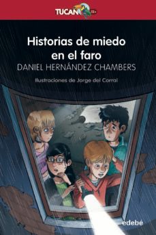 historias de miedo en el faro-daniel hernandez chambers-9788468356075
