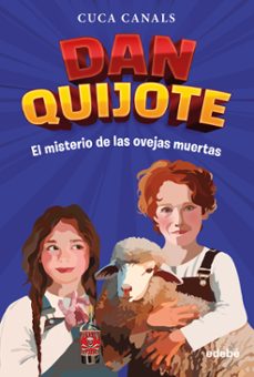 dan quijote 2: el misterio de las ovejas muertas-cuca canals-9788468370675