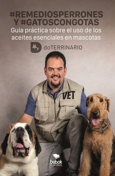 remediosperrones y  gatoscongotas. guia practica sobre el uso de los aceites esenciales en mascotas-rodrigo aladro (doterrinario)-9788468586175