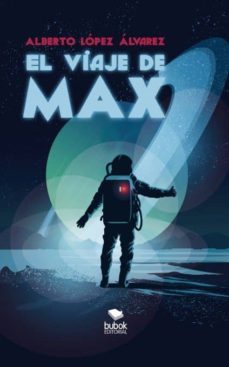 el viaje de max (ebook)-antonia hueso zambrano-9788468610375