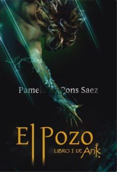 el pozo. libro i de arik (ebook)-pamela pons saez-9788468698175