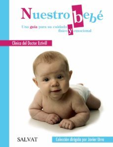 nuestro bebe. una guia para su cuidado fisico y emocional-monica garcia massague-9788469605875