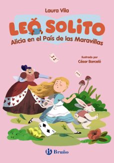 leo solito alicia en el pais de las maravillas-laura vila-lewis carroll-9788469643075