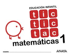 tic tic tac matemáticas 1 educacion infantil 3 años mec-9788469829875