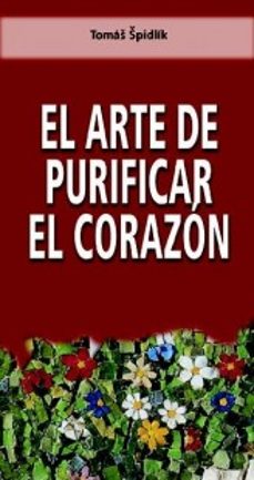 el arte de purificar el corazon-9788472397675
