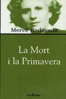 la mort i la primavera (12ª ed.)-9788473290975