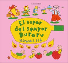 el sopar del senyor ruraru-hiroshi ito-9788473294775