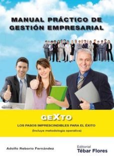 manual practico de gestion empresarial: los pasos imprescindibles para el exito-adolfo reborio fernandez-9788473605175